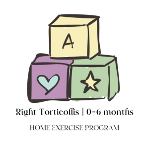Right Torticollis: 0-6 Months | Home Exercise Program