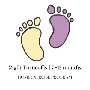 Right Torticollis: 7-12 Months | Home Exercise Program